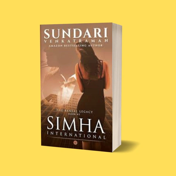 Simha International (The Bansal Legacy Book 1) | Author - Sundari Venkatraman