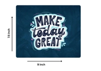 Make Today Great Mouse Pad  - Cyprus, Free