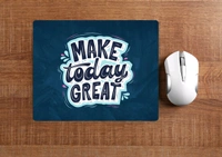 Make Today Great Mouse Pad  - Cyprus, Free