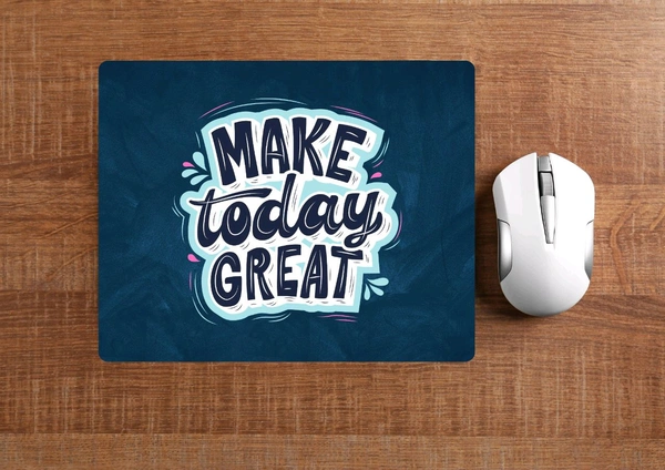 Make Today Great Mouse Pad  - Cyprus, Free