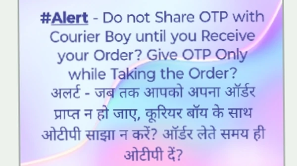 Alert -Do Not Share OTP Before Delivery 🚚