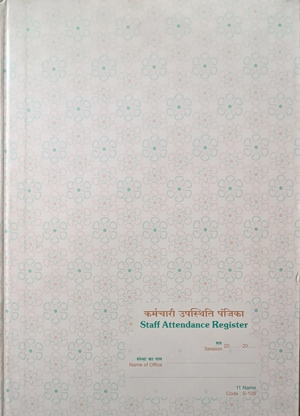 Karamchari Upastithi Register 11Naam/ Staff Attendance Register 11 Name Rastogi S-108