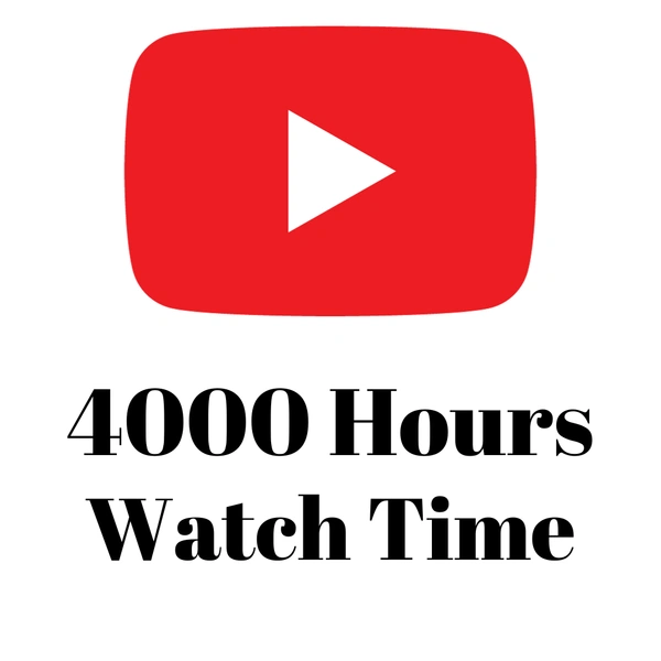 Youtube 4000 Hours Watch Time 