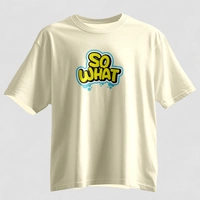 So What Oversized Graphic T-Shirt – Unisex Streetwear  - off white, m