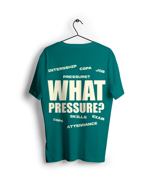 RULED WHAT PRESSURE? Oversized T-Shirt - teal, l
