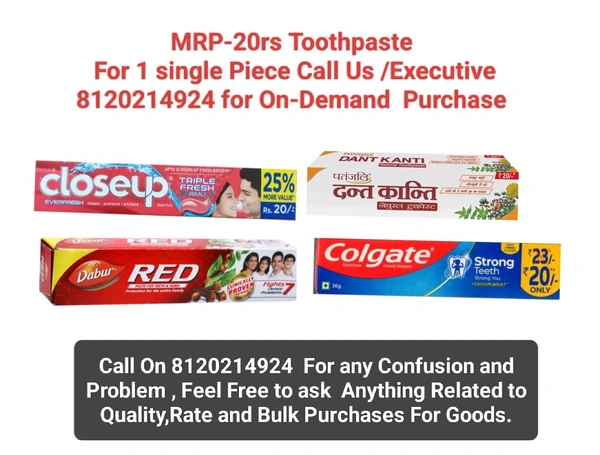 Single Piece 19rs Per piece Toothpaste / On demand Purchase call for your requirement.At 8120214924