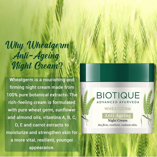 Biotique Wheat Germ Anti- Ageing Night Cream  50g | for Wrinkles & Fine Lines | Lightens dark Spots | Overnight anti-ageing treatment | 100% Botanical Extracts | Suitable for All Skin Types |