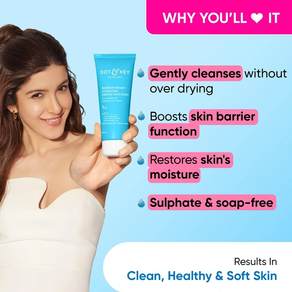 Dot & Key DOT & KEY Barrier Repair + Hydrating Gentle Face Wash | with 5 Ceremide & Japanese Rice Water | Soap, SLS & SLES Free | Soft, Nourished Skin | For Normal, Dry & Sensitives Skin | Gently Cleanses Skin From Dirt & Oil | 100ml