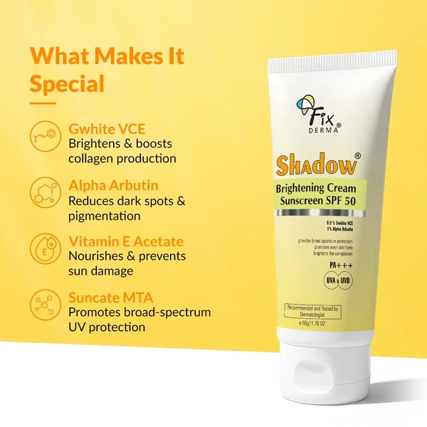 Fixderma Shadow Brightening Sunscreen 50gm SPF 50 PA+++ with 1% Alpha Arbutin | Brightens Skin, Reduces Tanning | Broad Spectrum UVA/UVB Protection | Lightweight, No White Cast