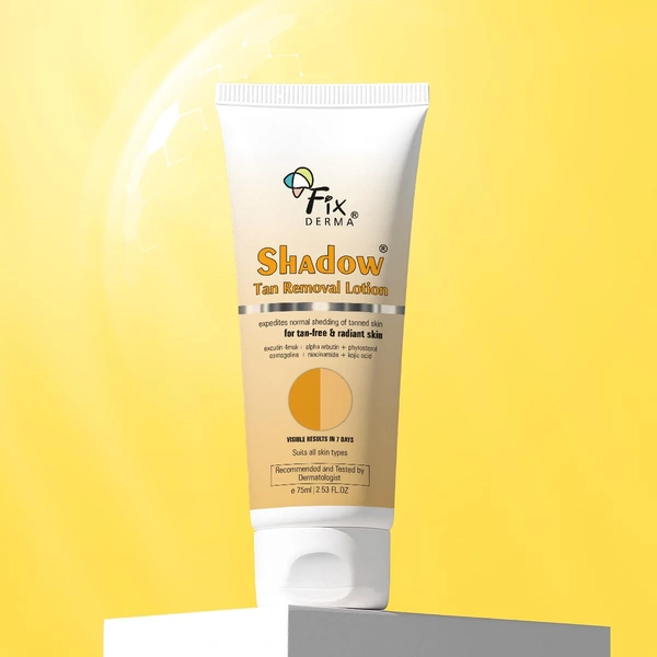 Fixderma Shadow Tan Removal Lotion 75ml | Brightening & Revitalizing Face Lotion | Gentle Exfoliation for Smooth & Clear ComplexionFades Tan & Dark SpotsFor All Skin Types