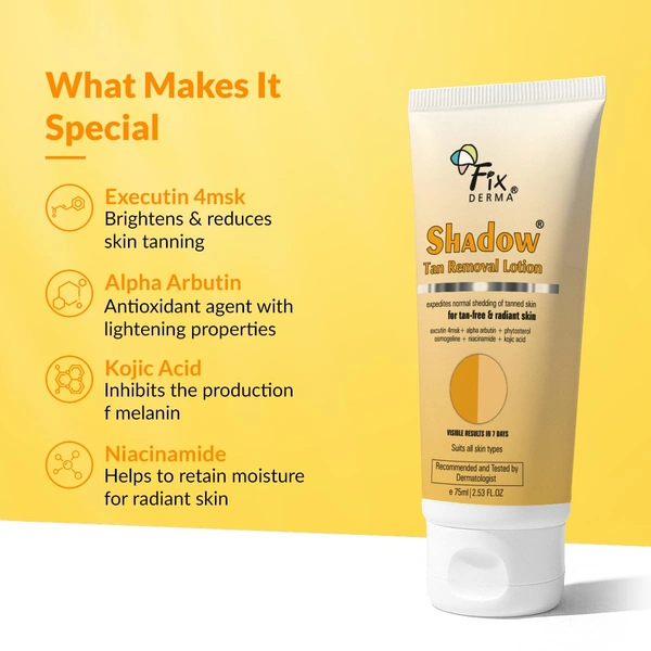 Fixderma Shadow Tan Removal Lotion 75ml | Brightening & Revitalizing Face Lotion | Gentle Exfoliation for Smooth & Clear ComplexionFades Tan & Dark SpotsFor All Skin Types