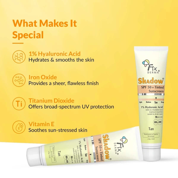 Fixderma Shadow Tinted Sunscreen 30gm Tan SPF 50 PA+++ with 1% Hyaluronic Acid & Vitamin E | Brightening Tinted Sunscreen | Lightweight | No White Cast | UVA/UVB Protection