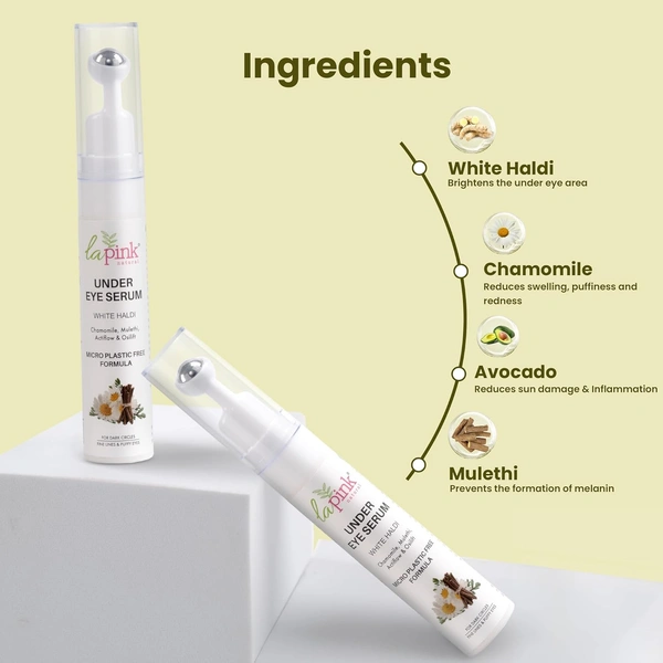 La Pink Natural Under Eye  Serum with white haldi 15ml | Chomomile, Mulethi, Actiflow & Osilift Extract for Dark Circle Fine Lines & Puffy Eyes | Micro Plastic Free Formula