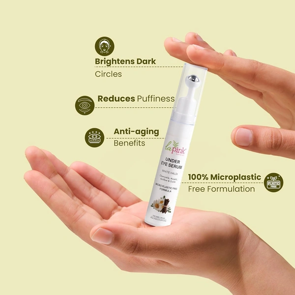 La Pink Natural Under Eye  Serum with white haldi 15ml | Chomomile, Mulethi, Actiflow & Osilift Extract for Dark Circle Fine Lines & Puffy Eyes | Micro Plastic Free Formula