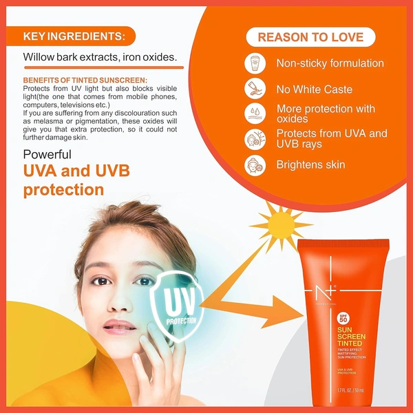 N Plus N PLUS Professional Sun Screen Tinted-50ml | SPF 50 with Tinted Effect, Mattifying Sun Protection | UVA & UVB Protection | No White Caste | Non-Sticky | Brighten Skin | Foe All Skin Types