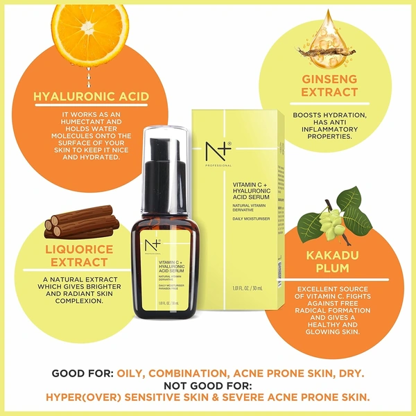 N Plus Professional Vitamin C & Hyaluronic Acid Serum | Brightening & Hydrating Serum | Daily Moisturize Paraben Free | Serum for Radiance & Glowing Skin | Even skin tone | Anti-Aging Face Serum | 30ml