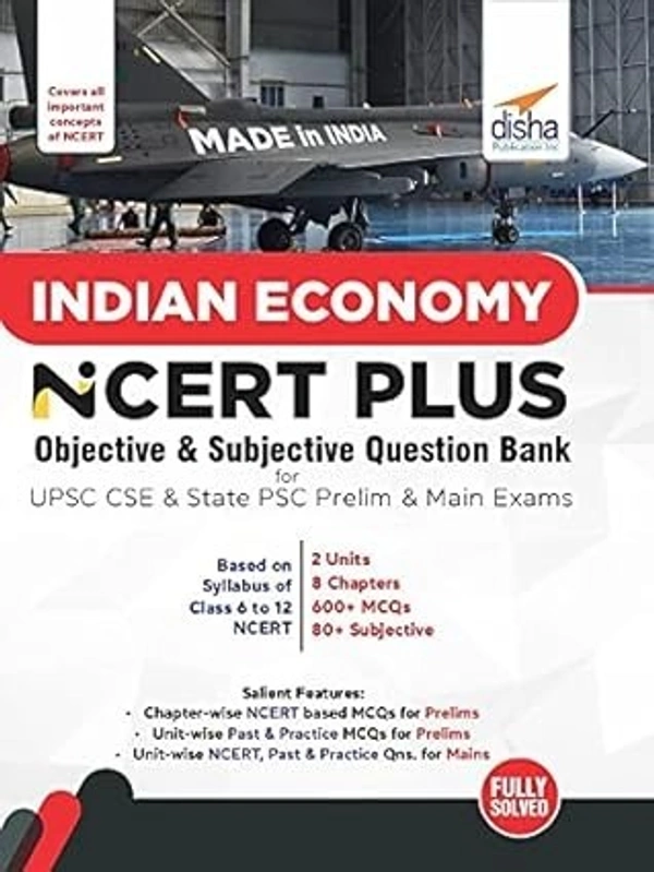 Disha Indian Economy NCERT PLUS Objective & Subjective Question Bank for UPSC CSE & State PSC Prelim & Main Exams Paperback – 15 April 2021 9789390486885