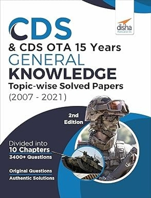 Disha CDS & CDS OTA 15 Years General Knowledge Topic wise Solved Papers (2007 - 2021) 2nd Edition
