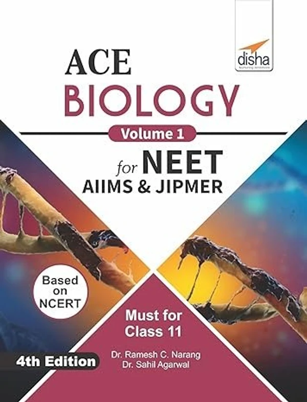 Ace Biology Vol. 1 for Neet, Aiims & Jipmer (Class 11) (English, Paperback, Narang Ramesh C)