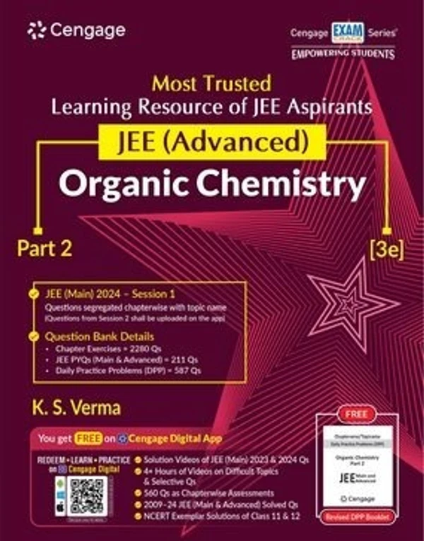 Cengage Learning India Private Limited JEE Advanced Organic Chemistry: Part 2 with Free Online Assessments and Digital Content 2024  (Paperback, K. S. Verma)