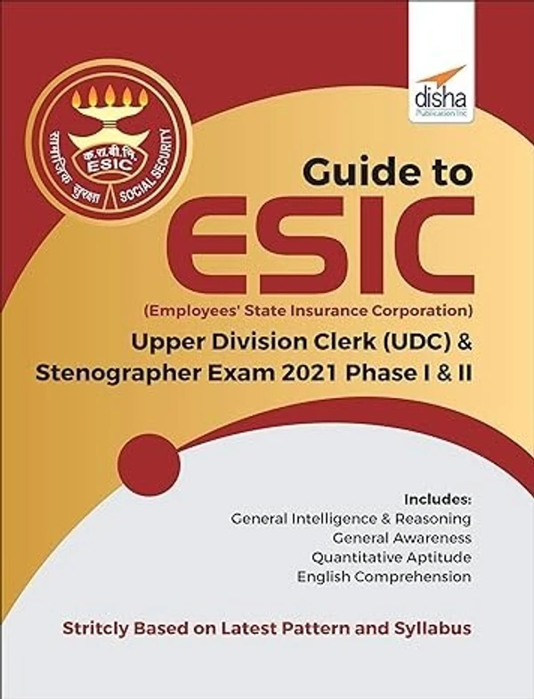 Disha Publications Guide to Esic (Employees' State Insurance Corporation) Upper Division Clerk (UDC) & Stenographer Exam 2021 Phase I & II (English, Paperback, unknown)