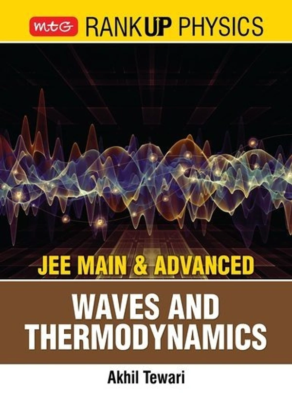 MTG Rank Up Physics JEE Main & Advanced Waves and Thermodynamics - JEE Main & Advanced Physics books 2022 9789355552891