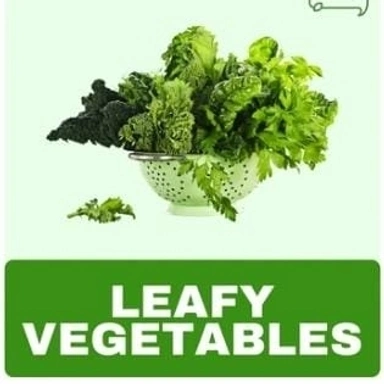 Leafy vegetables