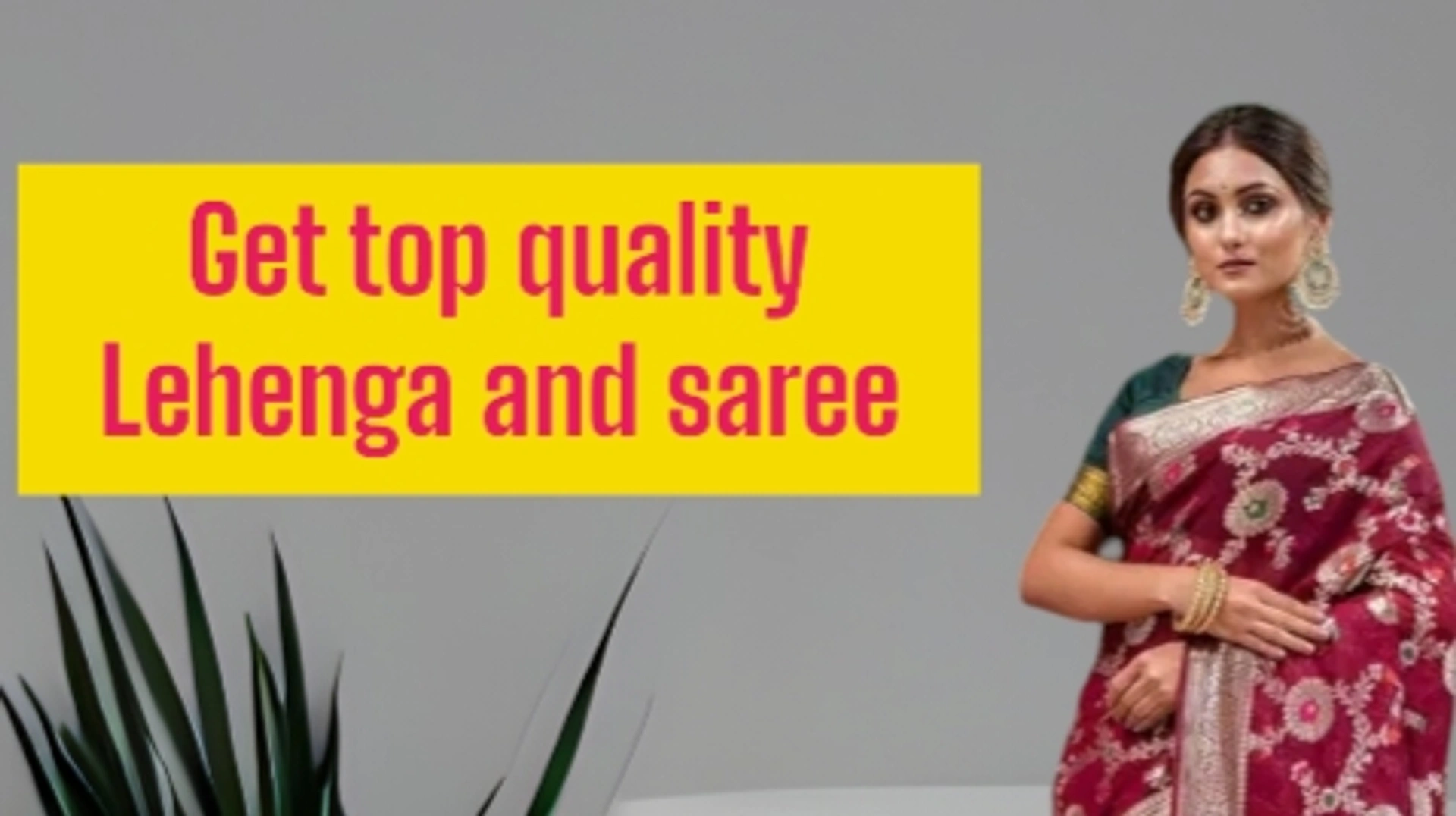 Get Top Quality Saree And Lehenga 