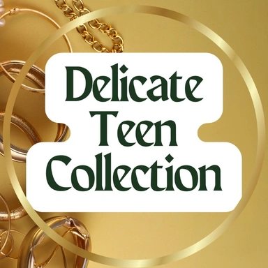 Delicate Teens Collection