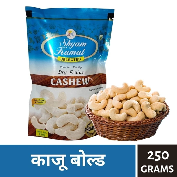  Shyam Kamal Premium Kaju / Cashew Nuts  250gm
