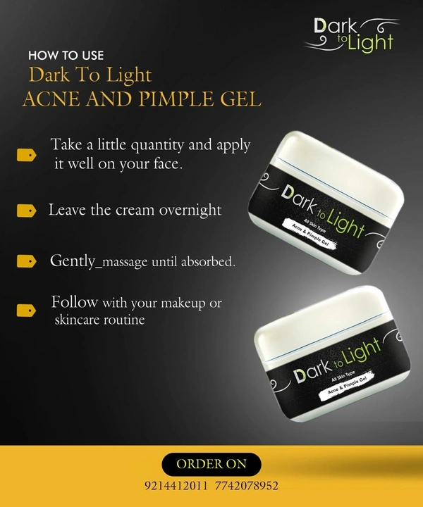 Dark To Light Pimples Gel – 25 gm SEE RESULTS IN ONE 7 DAY