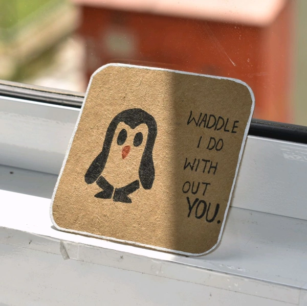Waddle i Do Without You? Pun Card.