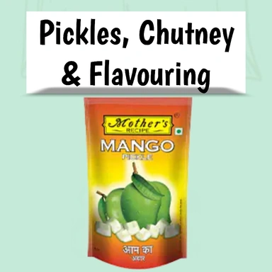 Pickles, Chutney & Flavouring