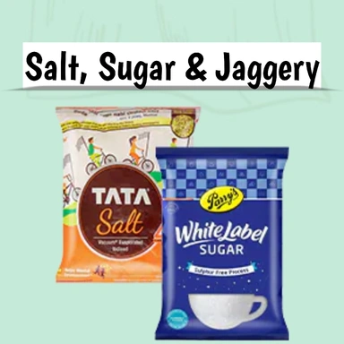 Salt, Sugar & Jaggery