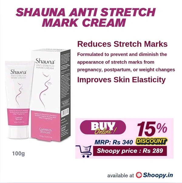 CSC Pharmaceuticals Pvt Ltd  Shauna Anti Stretch Mark Cream - Pack of 100ml Cream