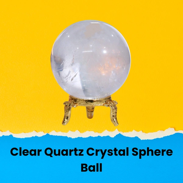 Clear Quartz Ball For Positive Vibrations - 200gm
