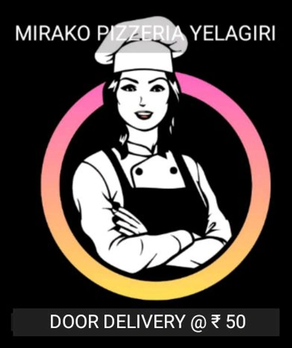 MIRAKO PIZZERIA-Delivery Charge - ₹100