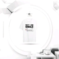 Why I'm Single T Shirt  - White, S