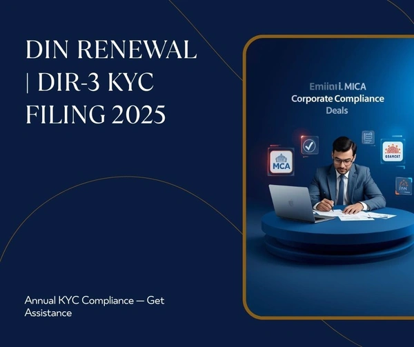 DIN Renewal & DIR-3 KYC Filing 2025: Complete Guide for Directors | Annual Compliance Made Easy - DIN