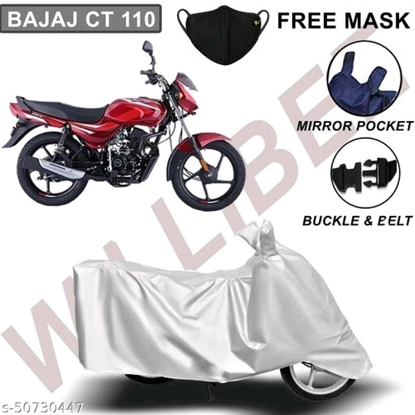 Willibee Bike cover for Bajaj CT 100 (Platina 110, Bajaj Pulsar) SILVER Two Wheeler Body Cover