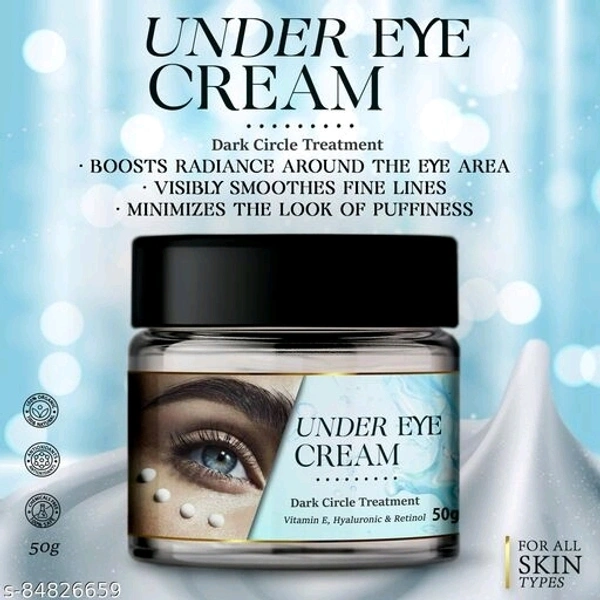 Under Eye Cream/Dark Circle Cream