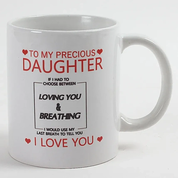 Precious Daughter Ceramic Mug