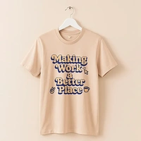 Making Work a Better Place Oversized Tshirt - Small