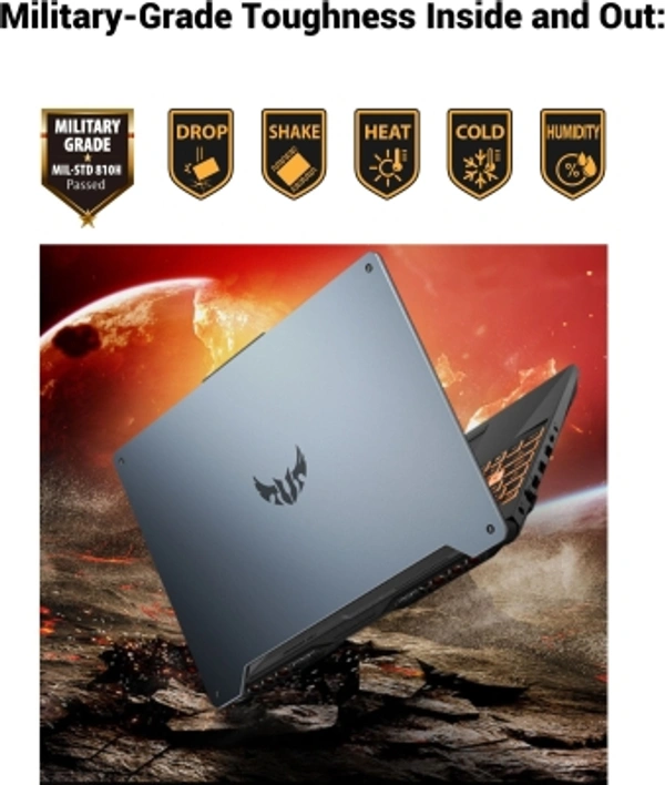 ASUS TUF Gaming A17 Ryzen 7 Octa Core 4800H - (16 GB/1 TB HDD/256 GB SSD/Windows 10 Home/6 GB Graphics/NVIDIA GeForce GTX 1660 Ti/120 Hz) FA706IU-H7220T Gaming LaptopNVIDIA GeForce GTX 1660 Ti17.3 inch Full HD LED Backlit Anti-glare IPS-Level Display (250 nits Brightness, 800:1 Contrast, 45% NTSC, 67% sRGB, 50% Adobe, 170/170 Viewing Angle, 120 Hz Refresh Rate, 16:9 Aspect Ratio)Li - Black, king
