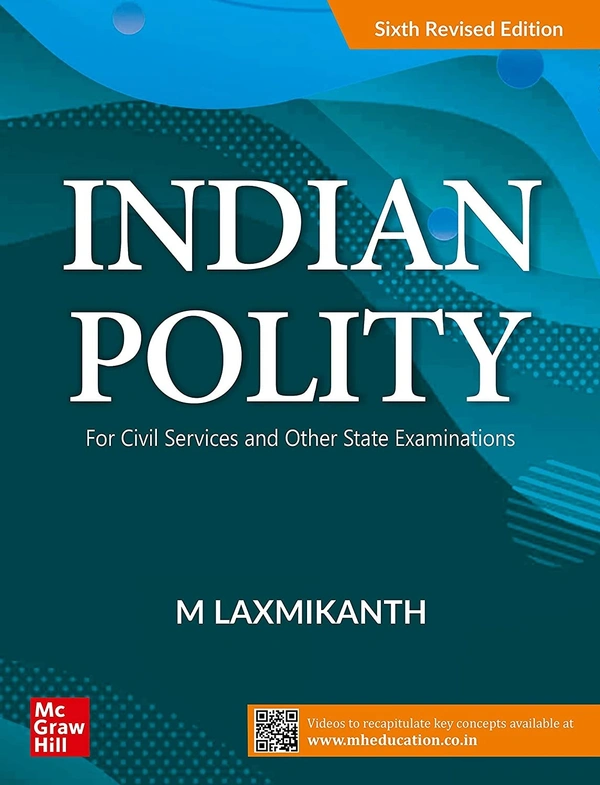 Indian Polity ( English| 6th Revised Edition) | UPSC | Civil Services Exam | State Administrative Exams