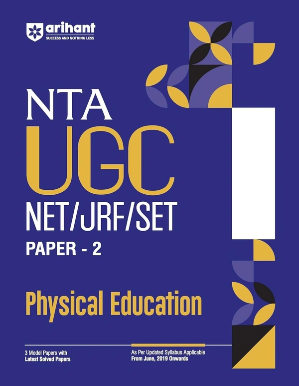 Arihant NTA UGC NET/ JRF/ SET PAPER-2 Physical Education | As per updated syllabus | 3 Model Papers with latest solved papers