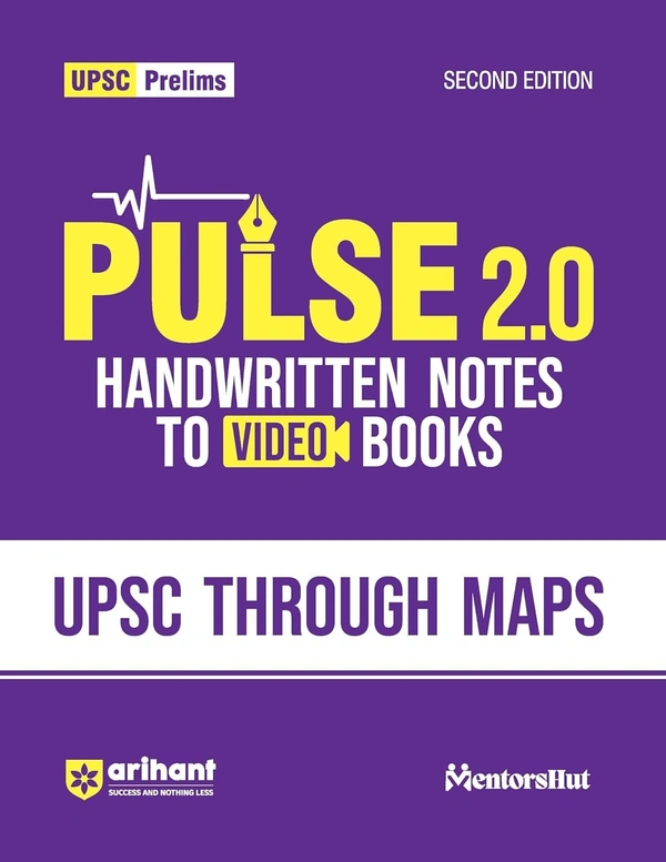 Arihant PULSE 2.0- UPSC Prelims Handwritten Notes for UPSC Through Maps | Handwritten Notes to Video Books | Second Edition