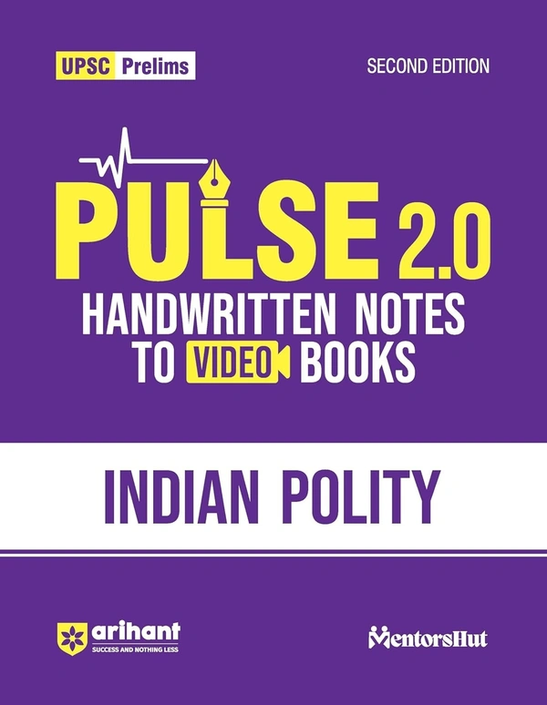 Arihant PULSE 2.0- UPSC Prelims Handwritten Notes for Indian Polity | Handwritten Notes to Video Books | Second Edition