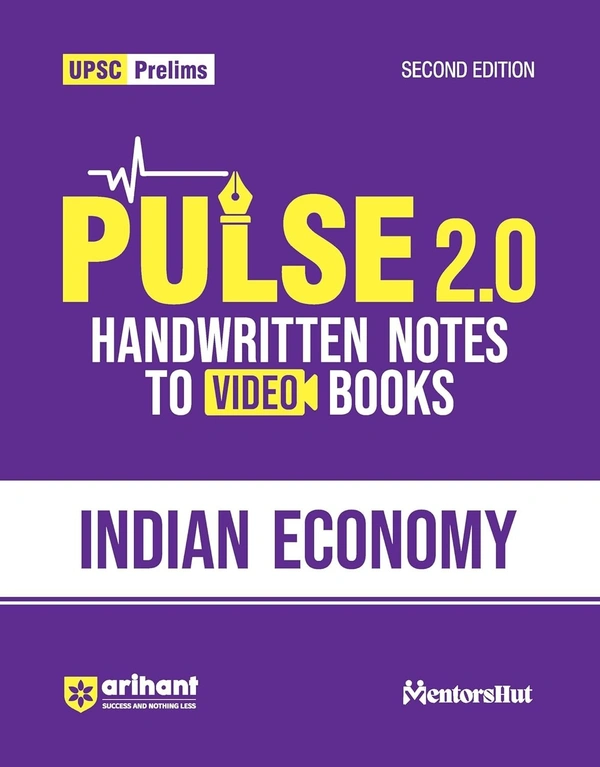 Arihant PULSE 2.0 UPSC Prelims Handwritten Notes for Indian Economy | Handwritten Notes to Video Books | Second Edition