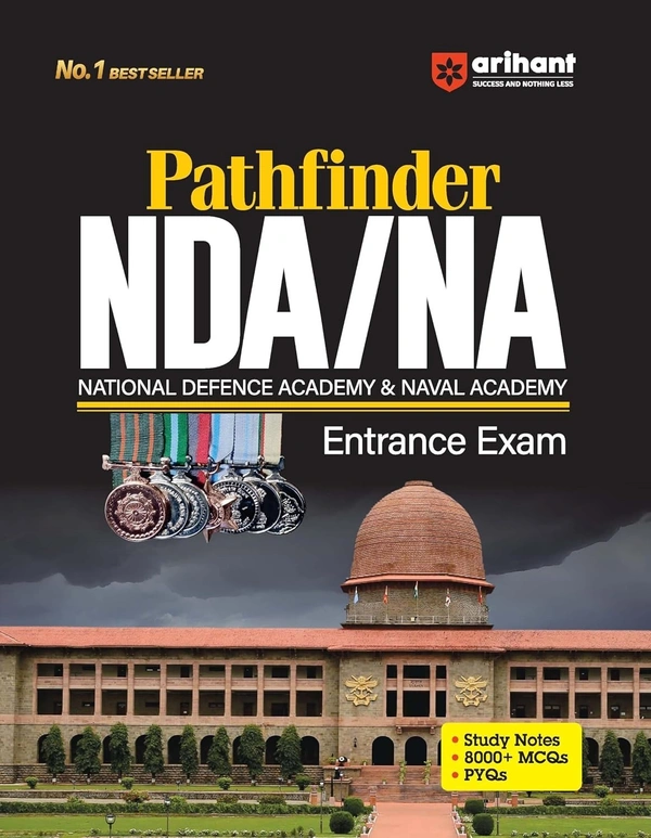 Arihant Pathfinder NDA/NA Entrance Exam | With Study Guide | 8000+ MCQs | PYQs | Mathematics, General Ability, English, Science | Quick problem-solving | for Exam 2025